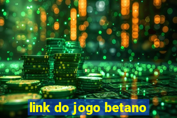 link do jogo betano